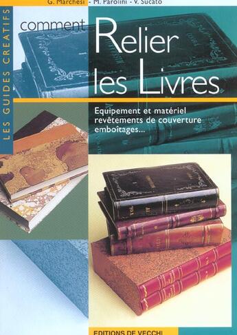 Couverture du livre « Comment relier les livres » de Marchesi aux éditions De Vecchi