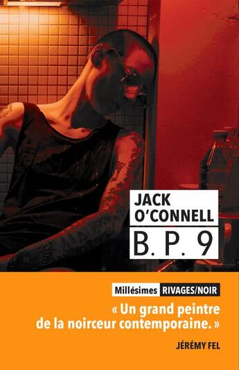 Couverture du livre « B.P. 9 » de Jack O'Connell aux éditions Rivages
