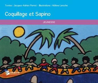 Couverture du livre « Coquillage et Sapino » de Jacques-Adrien Perret aux éditions Publibook