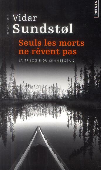 Couverture du livre « Seuls les morts ne rêvent pas » de Sundstol Vidar aux éditions Points