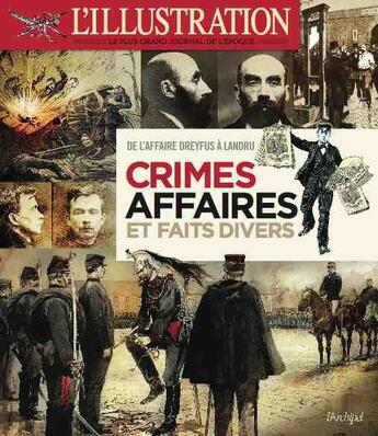 Couverture du livre « Crimes et grandes affaires de la Belle Epoque » de Jean-Louis Festjens aux éditions Archipel