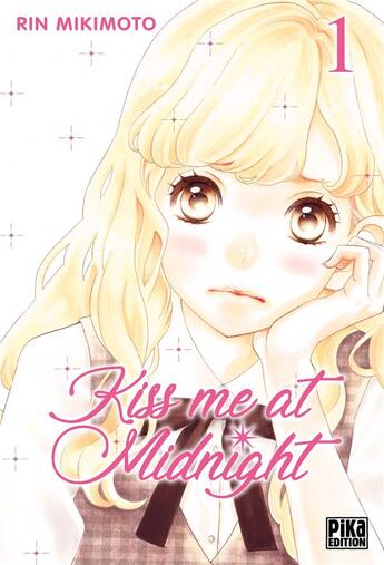 Couverture du livre « Kiss me at midnight Tome 1 » de Rin Mikimoto aux éditions Pika