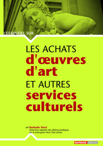 Couverture du livre « L'Essentiel Sur ; Les Achats D'Oeuvres D'Art Et Autres Services Culturels » de Nathalie Vinci aux éditions Territorial