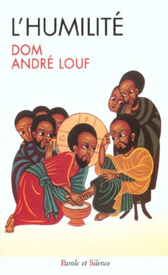 Couverture du livre « Humilite » de Andre Louf aux éditions Parole Et Silence