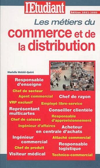 Couverture du livre « Les métiers de la vente et de la distribution » de Murielle Wolski aux éditions L'etudiant