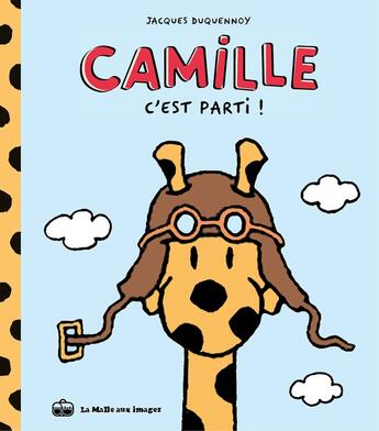 Couverture du livre « Camille la girafe Tome 1 : C'est parti ! » de Jacques Duquennoy aux éditions La Boite A Bulles