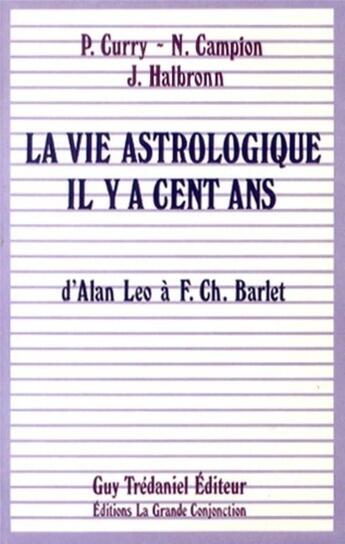 Couverture du livre « La vie astrologique il y a cent ans » de Curry/Champion aux éditions Guy Trédaniel