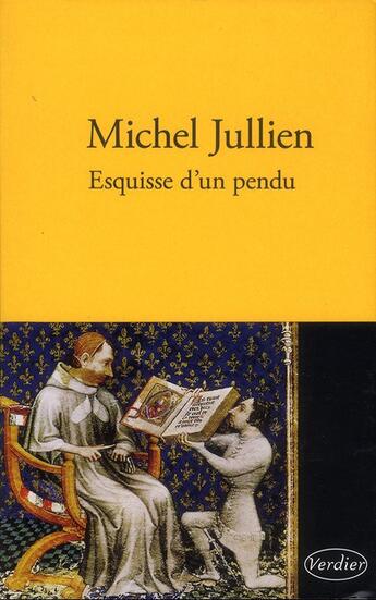 Couverture du livre « Esquisse d'un pendu » de Michel Jullien aux éditions Verdier
