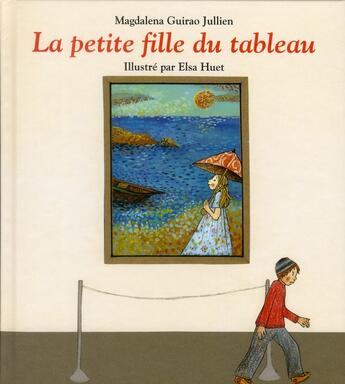 Couverture du livre « La petite fille du tableau » de Elsa Huet aux éditions Kaleidoscope