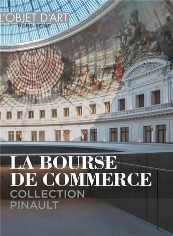 Couverture du livre « La bourse de commerce - collection pinault » de  aux éditions Faton