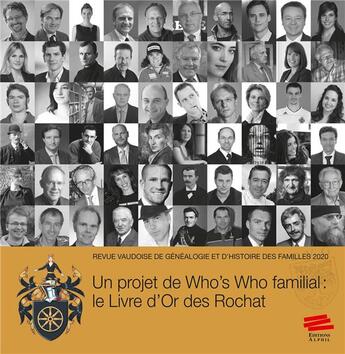 Couverture du livre « Revue vaudoise de genealogie et d'histoire des familles 2020, 33e ann ee t. un projet de who's who f » de Rochat Loic aux éditions Alphil