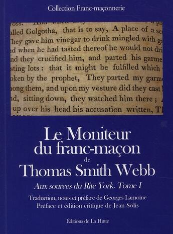 Couverture du livre « Le moniteur du franc-maçon de Thomas Smith Webb » de Webb/Thomas Smith aux éditions La Hutte