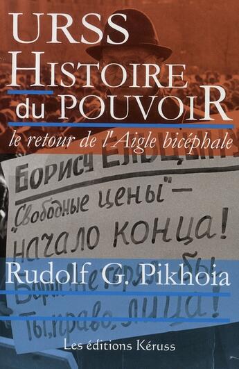 Couverture du livre « URSS, histoire du pouvoir t.2 » de Rudolf G. Pikhoia aux éditions Keruss