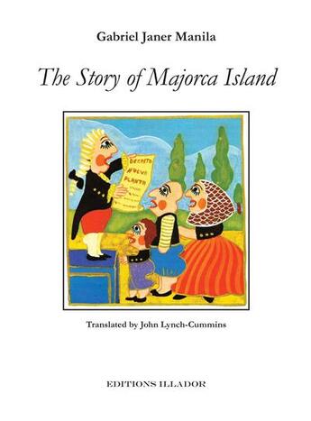 Couverture du livre « The story of majorca island » de Manila Janer aux éditions Illador