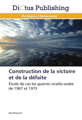 Couverture du livre « Construction de la victoire et de la defaite » de Maasarani-A aux éditions Dictus