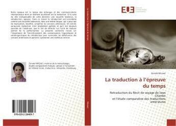 Couverture du livre « La traduction a l'epreuve du temps » de Mirzaei Zeinab aux éditions Editions Universitaires Europeennes