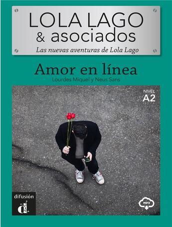 Couverture du livre « Lola Lago y asociados ; amor en línea » de Lourdes Miquel et Neus Sans aux éditions Difusion