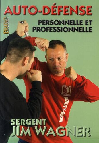 Couverture du livre « Auto-défense, personnelle et professionnelle » de Wagner aux éditions Budo International