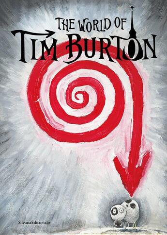 Couverture du livre « The world of Tim Burton » de Jenny He et Collectif Petit Fute aux éditions Silvana