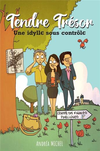 Couverture du livre « Tendre trésor : une idylle sous contrôle » de Andrea Michel aux éditions Librinova