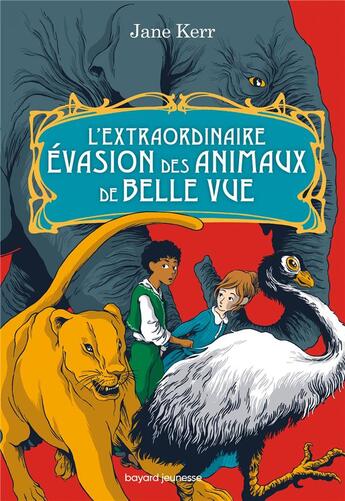 Couverture du livre « L'extraordinaire évasion des animaux de Belle Vue » de Nancy Pena et Jane Kerr aux éditions Bayard Jeunesse