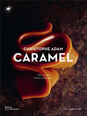 Couverture du livre « Caramel » de Adam Christopher aux éditions La Martiniere