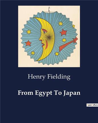 Couverture du livre « From Egypt To Japan » de Henry Fielding aux éditions Culturea