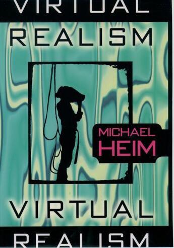 Couverture du livre « Virtual Realism » de Heim Michael aux éditions Oxford University Press Usa