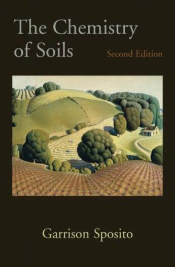 Couverture du livre « The chemistry of soils » de Sposito Garrison aux éditions Editions Racine