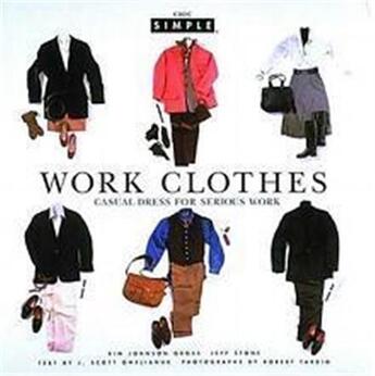 Couverture du livre « Chic Simple Work Clothes » de Johnston Gross Kim & aux éditions Thames & Hudson