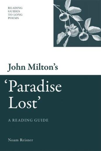 Couverture du livre « John Milton's 'Paradise Lost': A Reading Guide » de Reisner Noam aux éditions Edinburgh University Press