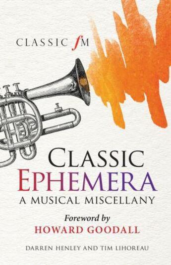 Couverture du livre « Classic Ephemera » de Lihoreau Tim aux éditions Elliott And Thompson Digital