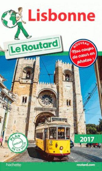 Couverture du livre « Guide du Routard ; Lisbonne (édition 2017) » de Collectif Hachette aux éditions Hachette Tourisme