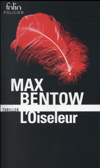 Couverture du livre « L'oiseleur » de Max Bentow aux éditions Gallimard