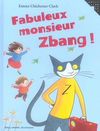 Couverture du livre « Fabuleux monsieur zbang » de Clark E C. aux éditions Gallimard-jeunesse