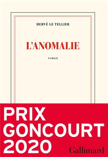 Couverture du livre « L'anomalie » de Herve Le Tellier aux éditions Gallimard