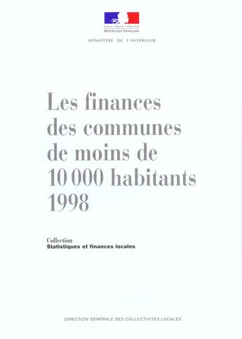 Couverture du livre « Les finances des communes de moins de 10 000 habitants (édition 1998) » de Ministère De L'Intérieur aux éditions Documentation Francaise