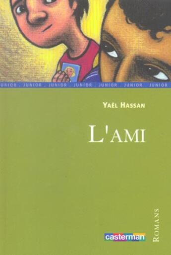 Couverture du livre « L'ami » de Yael Hassan aux éditions Casterman