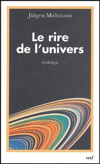 Couverture du livre « Le rire de l'univers » de Jurgen Moltmann aux éditions Cerf