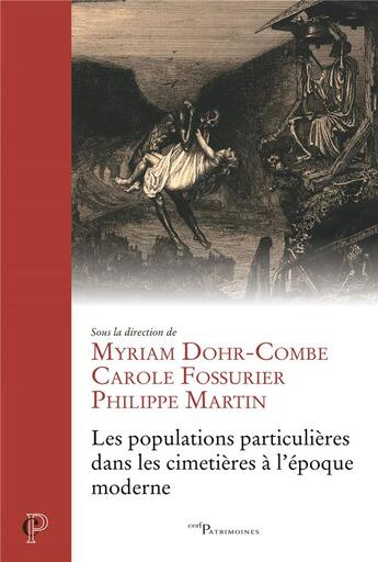 Couverture du livre « Les populations particulières dans les cimetières à l'époque moderne » de Philippe Martin aux éditions Cerf