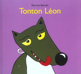 Couverture du livre « Tonton Léon » de Bisinski Pierrick aux éditions Ecole Des Loisirs