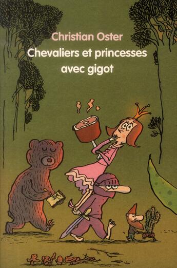 Couverture du livre « Chevaliers et princesses avec gigot » de Christian Oster aux éditions Ecole Des Loisirs
