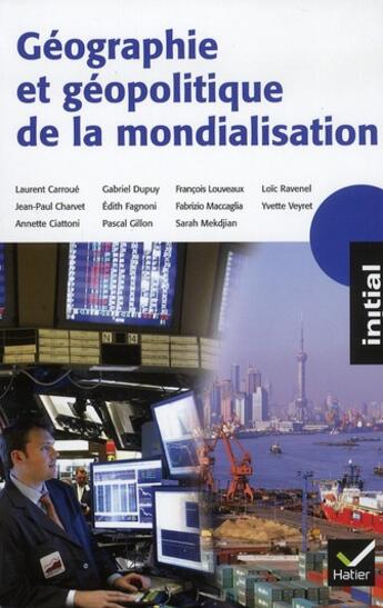 Couverture du livre « Géographie et géopolitique de la mondialisation » de  aux éditions Hatier