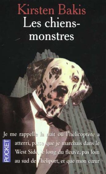 Couverture du livre « Les Chiens Monstres » de Kirsten Bakis aux éditions Pocket