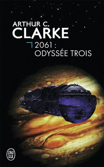 Couverture du livre « 2061 ; odyssée trois » de Arthur C. Clarke aux éditions J'ai Lu