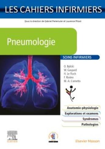 Couverture du livre « Les cahiers infirmiers : Pneumologie ; soins infirmiers » de Olivier Bylicki et Wanda Gaspard et Herve Le Floch et Frederic Riviere aux éditions Elsevier-masson