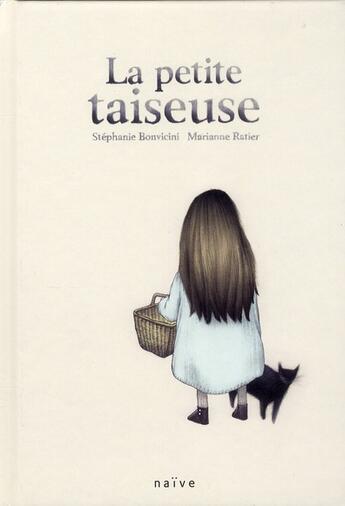 Couverture du livre « La petite taiseuse » de Stephanie Bonvicini et Marianne Ratier aux éditions Naive