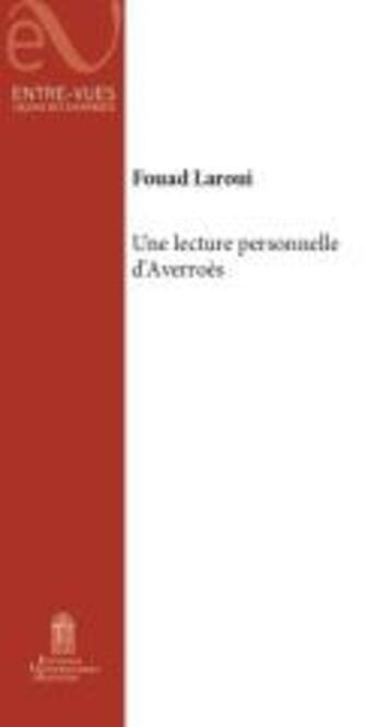 Couverture du livre « Une lecture personnelle d'Averroès » de Fouad Laroui aux éditions Editions Universitaires D'avignon