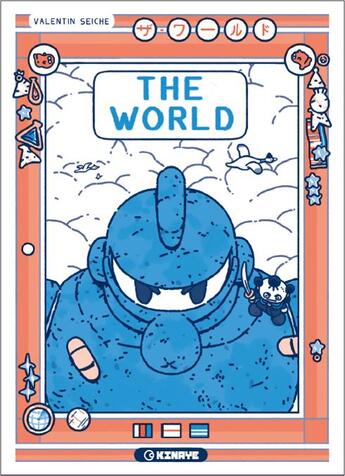 Couverture du livre « The world » de Valentin Seiche aux éditions Kinaye