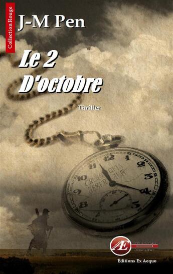 Couverture du livre « Le 2 d'octobre » de Jean-Marie Pen aux éditions Ex Aequo